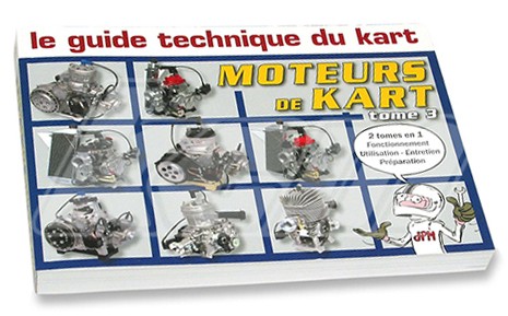LIVRE TECHNIQUE MOTEUR KART TOME 3